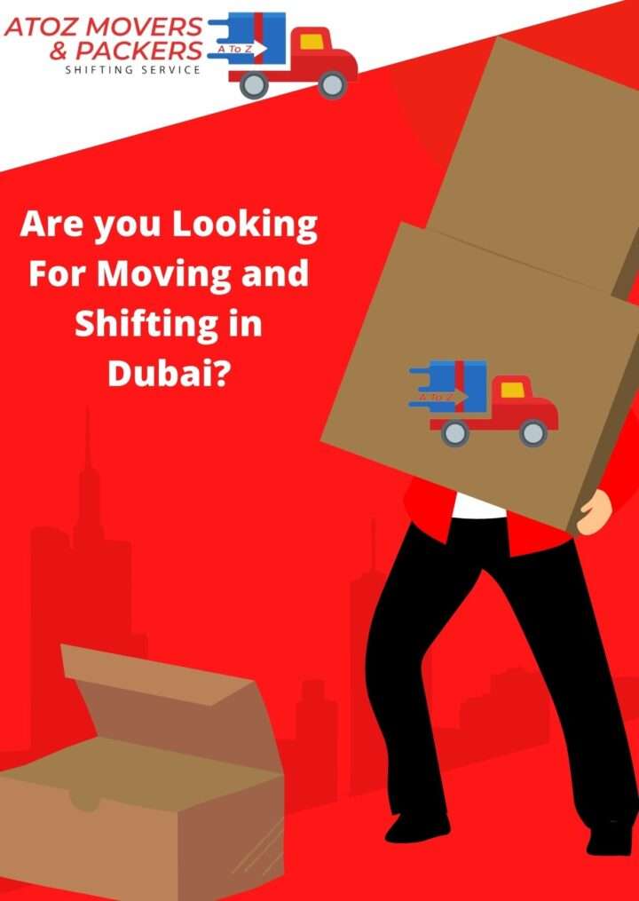 Are you looking for Moving and Shifting in Dubai?